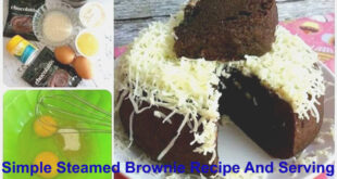 Simple Steamed Brownie Recipe And Serving