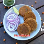 Shami Kebab