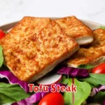 Tofu Steak
